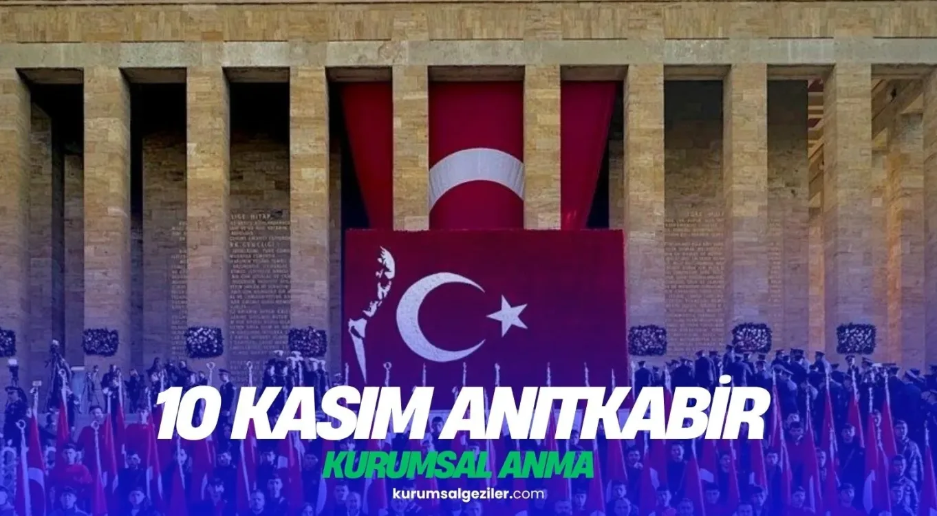 10 November Anıtkabir Corporate Commemoration Programme