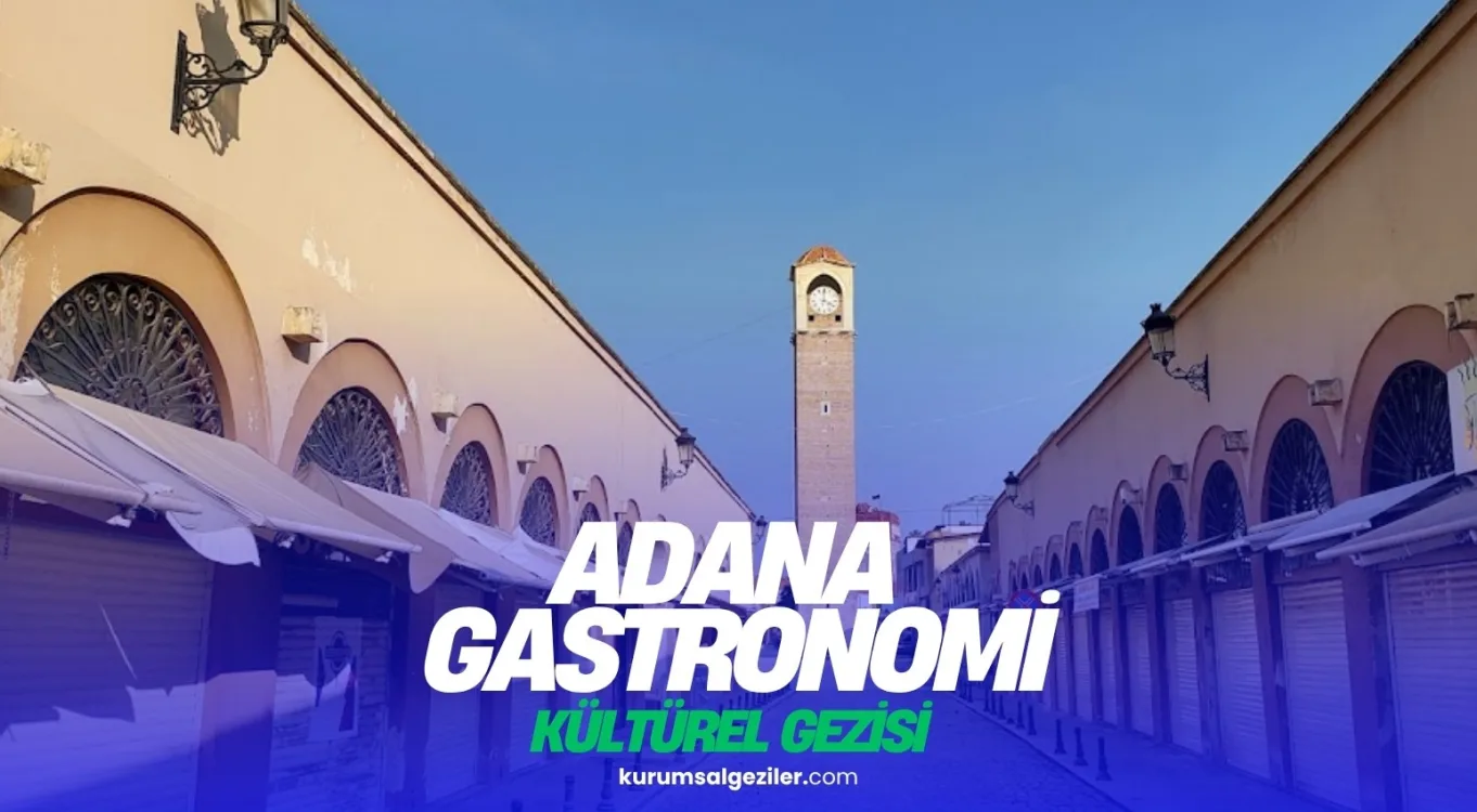 Adana Corporate Culture and Food Trip