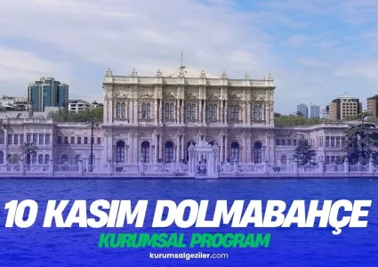 10 November Dolmabahçe Corporate Commemoration Visit