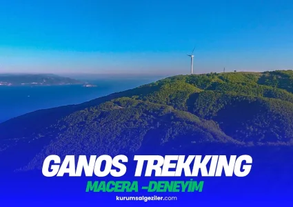 Ganos Dağları Kurumsal Doğa Gezisi