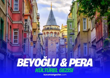 Beyoğlu ve Pera Kurumsal Gezi