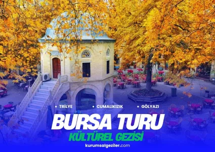 Bursa Kurumsal Gezi