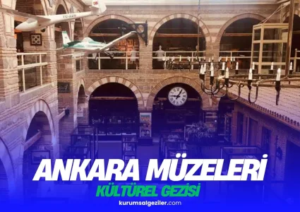 10 Kasım Ankara Cumhuriyet Müzeleri Anma Rotası