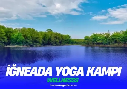 İğneada Kurumsal Yoga Kampı
