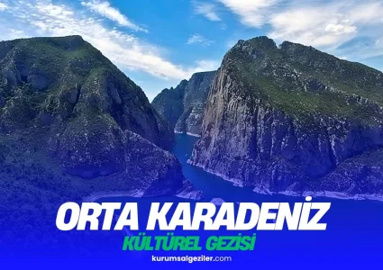 Orta Karadeniz Kurumsal Gezi