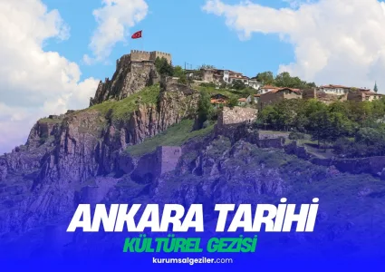 Ankara Kurumsal Tarih Gezisi
