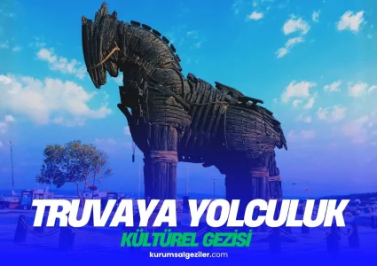 Truva Kurumsal Kültür Gezisi