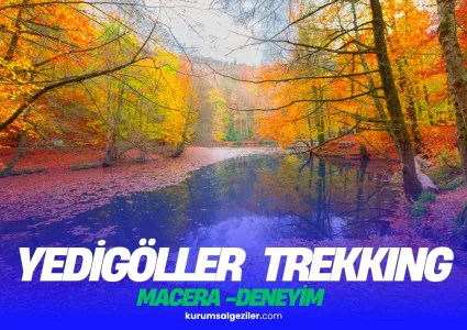 Yedigöller Kurumsal Trekking Turu